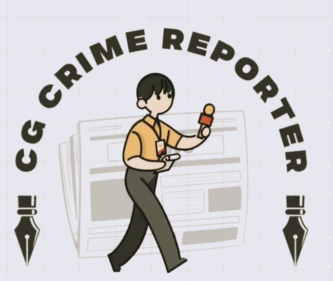 CG Crime Reporter..✍️✍️✍️